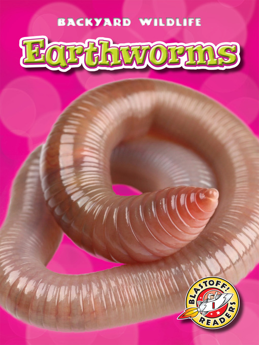 Title details for Earthworms by Megan Borgert-Spaniol - Wait list